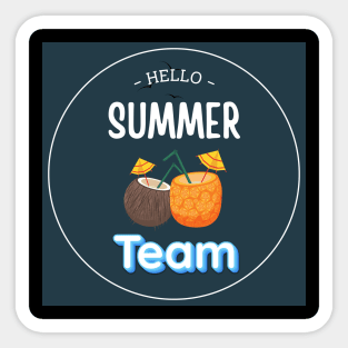 Hello summer team stickers Sticker